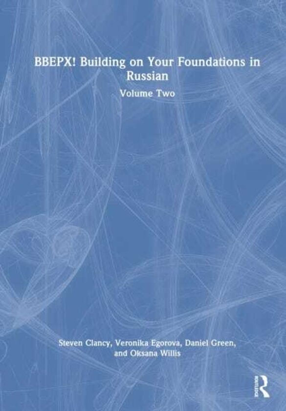 BBEPX! Building on Your Foundations in Russian Volume Two