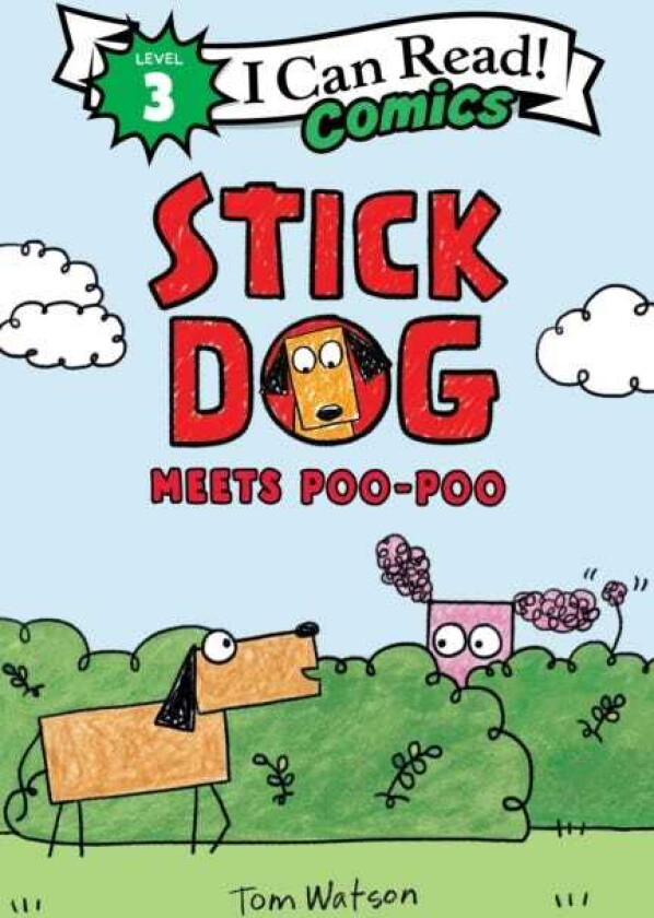 Stick Dog Meets PooPoo