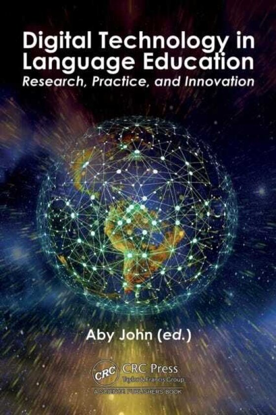 Digital Technology in Language Education Research, Practice, and Innovation