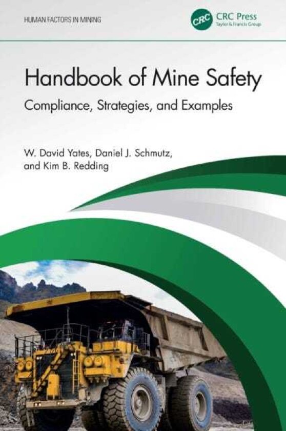 Handbook of Mine Safety Compliance, Strategies, and Examples