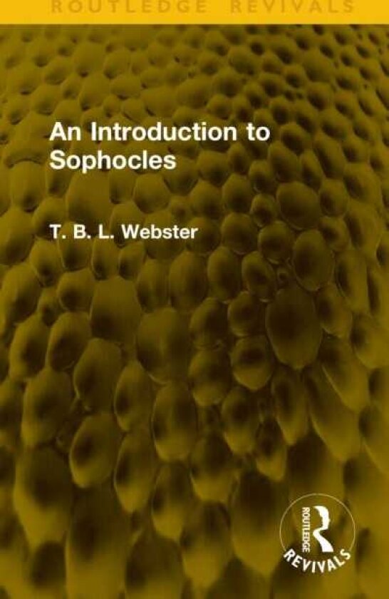 An Introduction to Sophocles