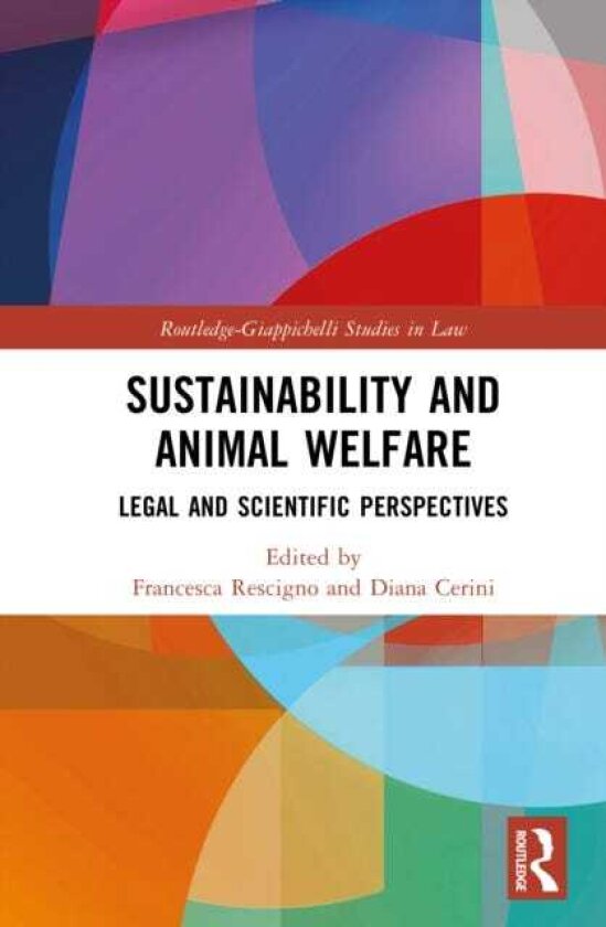 Sustainability and Animal Welfare Legal and Scientific Perspectives