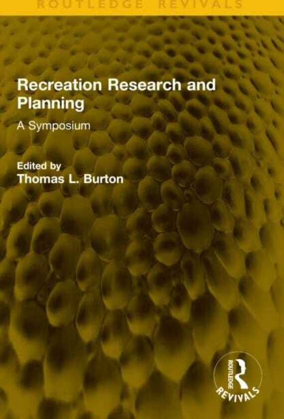 Recreation Research and Planning A Symposium