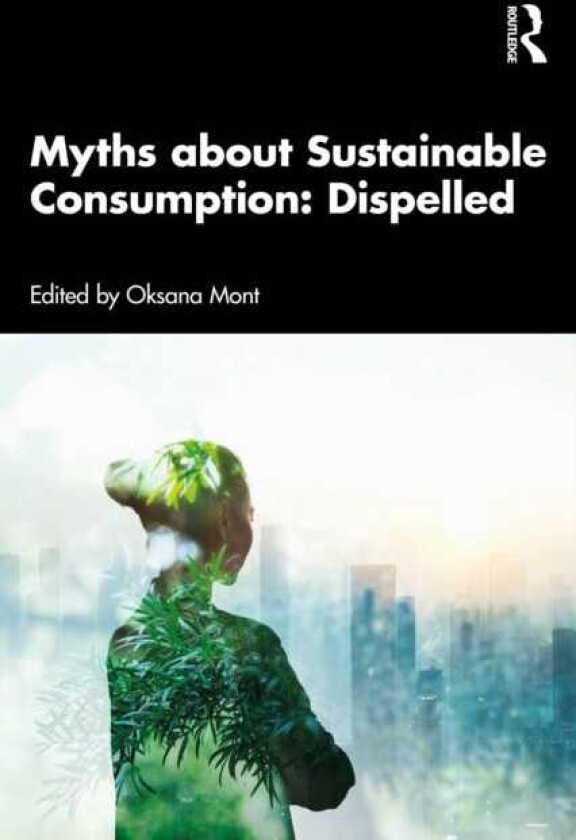 Myths about Sustainable Consumption: Dispelled