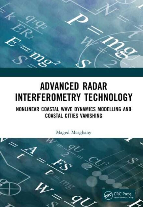 Advanced Radar Interferometry Technology Nonlinear Coastal Wave Dynamics Modelling and Coastal Cities Vanishing