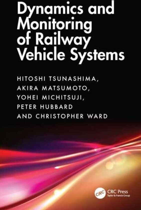 Dynamics and Monitoring of Railway Vehicle Systems