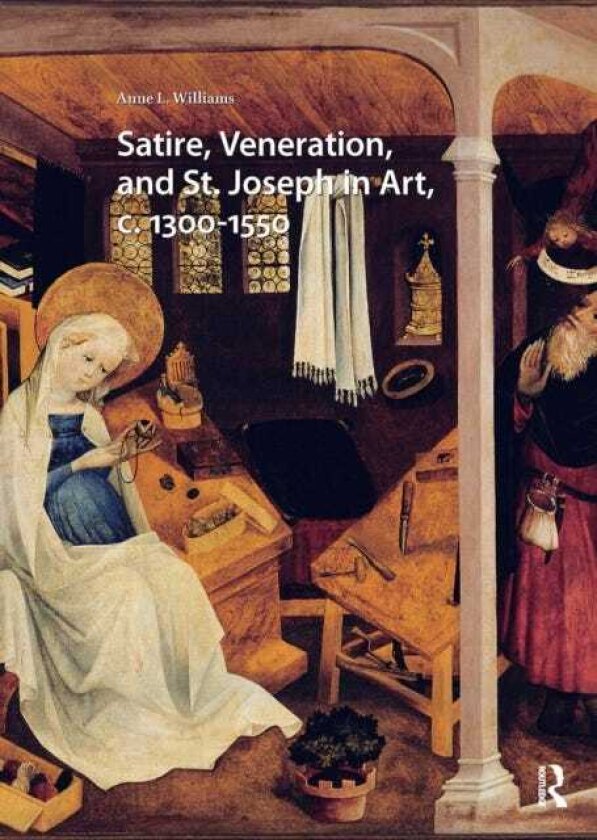 Satire, Veneration, and St. Joseph in Art, c. 13001550