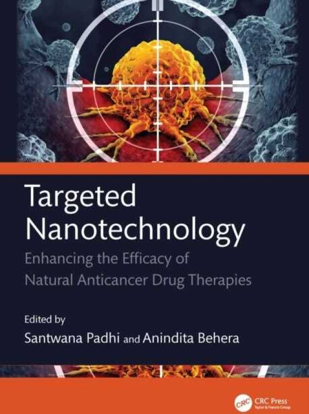Targeted Nanotechnology Enhancing the Efficacy of Natural Anticancer drug Therapies