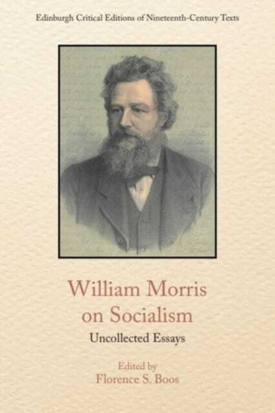 William Morris on Socialism Uncollected Essays