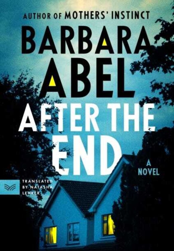After the End A Novel