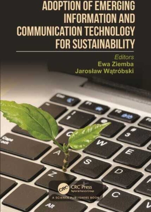 Adoption of Emerging Information and Communication Technology for Sustainability
