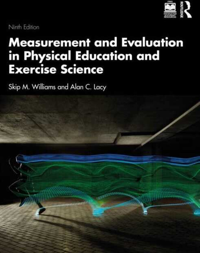 Measurement and Evaluation in Physical Education and Exercise Science