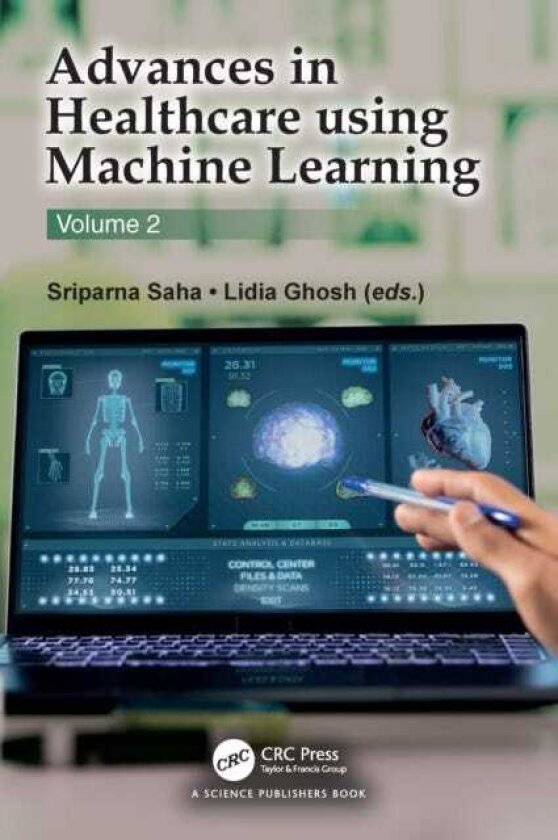 Advances in Healthcare Using Machine Learning Volume 2