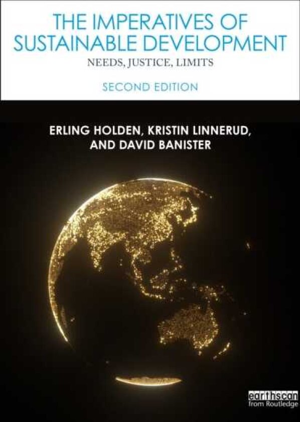 The Imperatives of Sustainable Development Needs, Justice, Limits