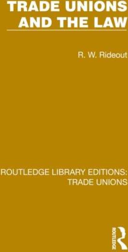 Trade Unions and the Law