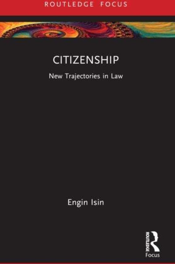 Citizenship New Trajectories in Law