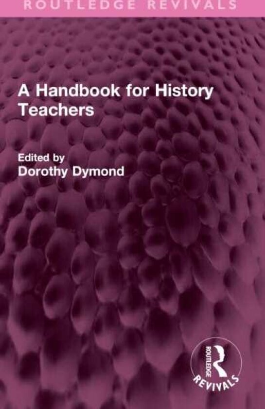 A Handbook for History Teachers