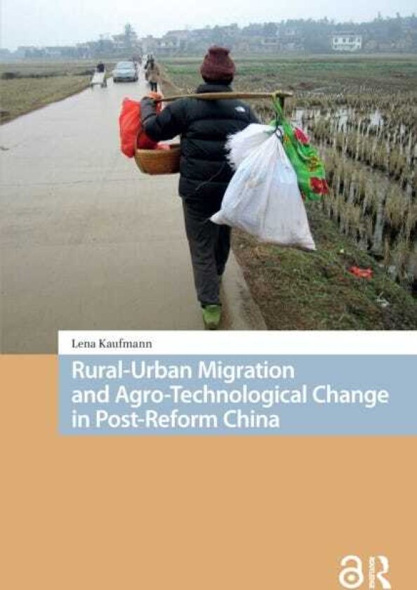 RuralUrban Migration and AgroTechnological Change in PostReform China