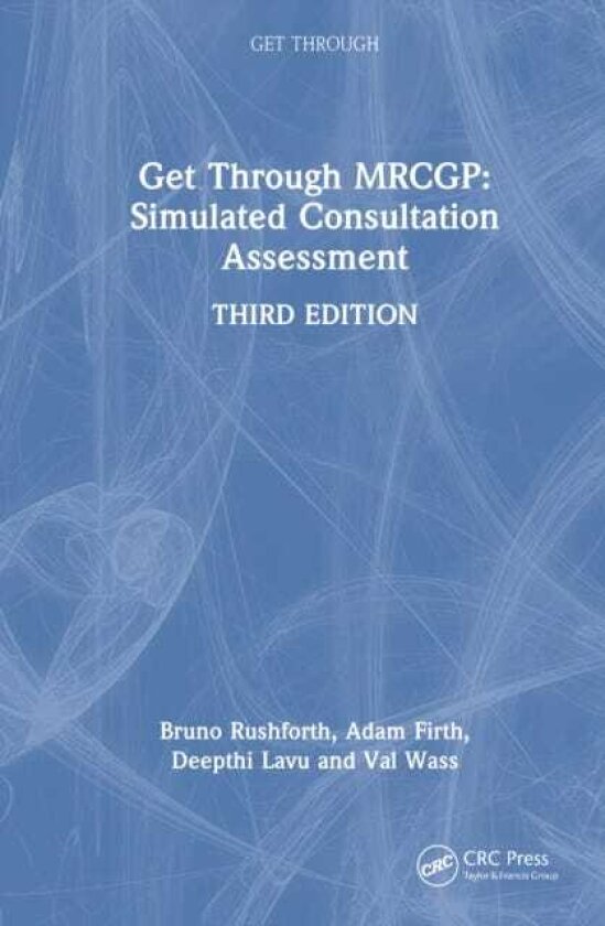 Get Through MRCGP: Simulated Consultation Assessment