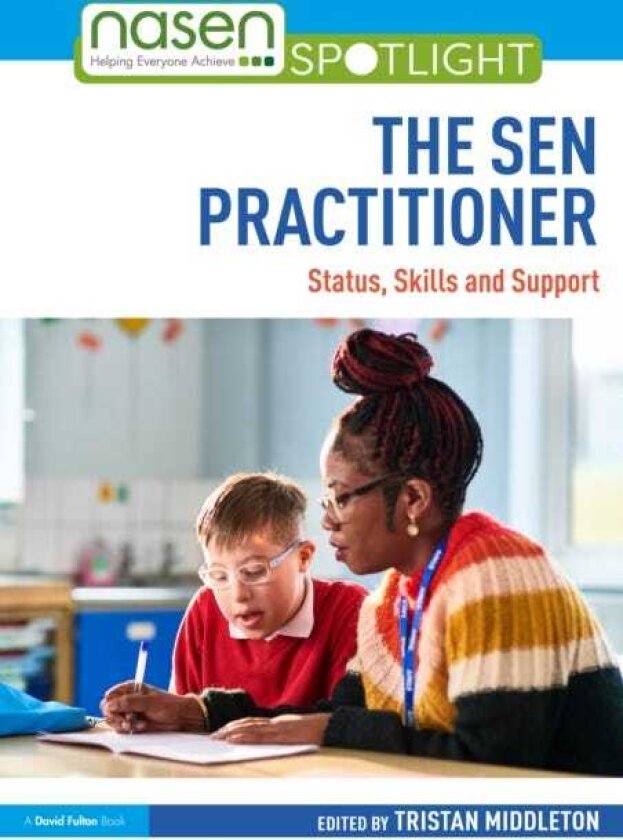 The SEN Practitioner Status, Skills and Support