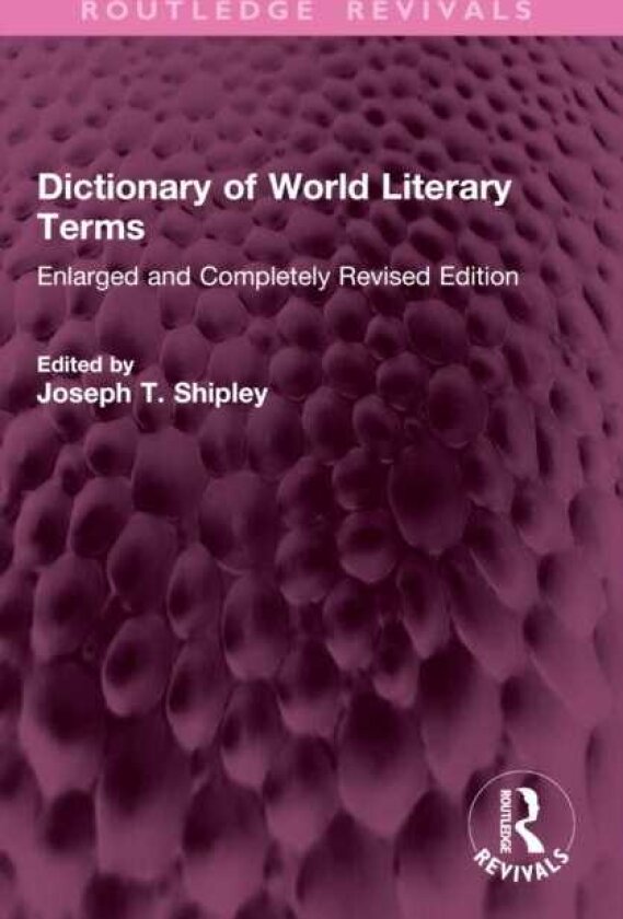 Dictionary of World Literary Terms Enlarged and Completely Revised Edition