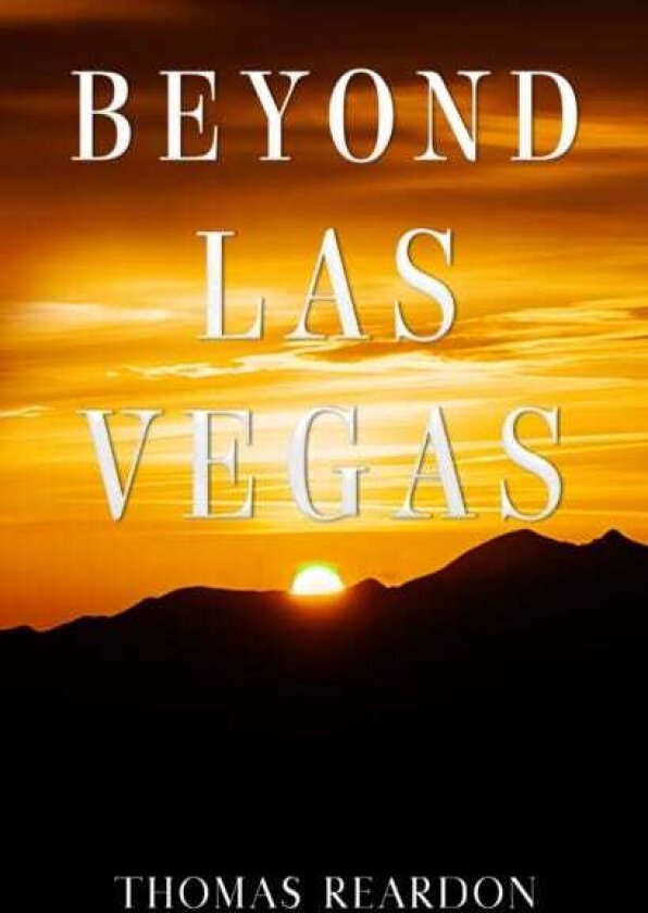 Beyond Las Vegas