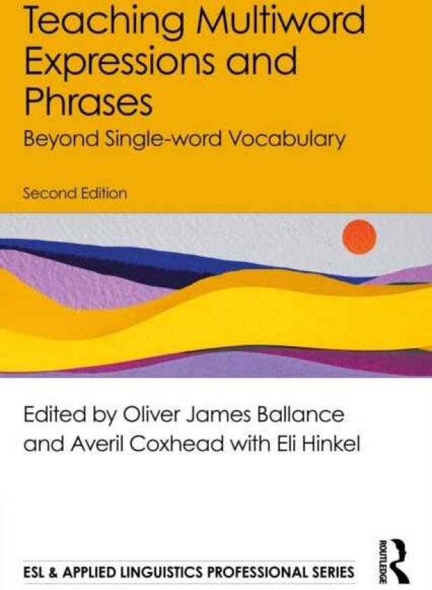 Teaching Multiword Expressions and Phrases Beyond Singleword Vocabulary