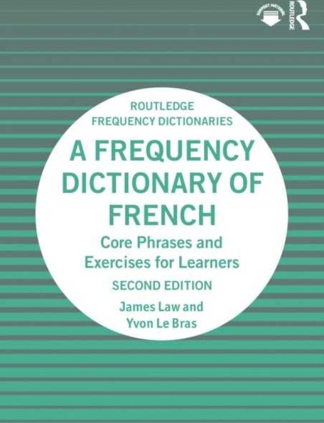 A Frequency Dictionary of French Core Vocabulary for Learners