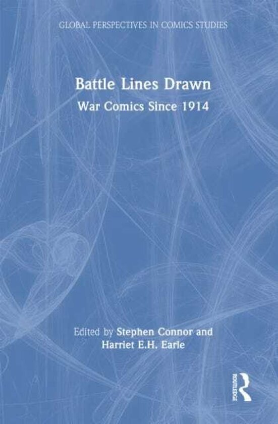 Battle Lines Drawn War Comics Since 1914