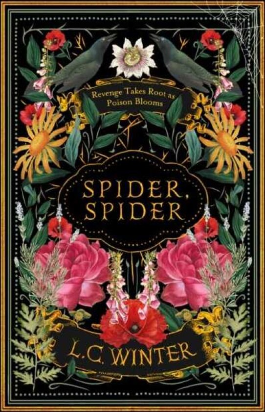 Spider, Spider Revenge takes root as poison blooms