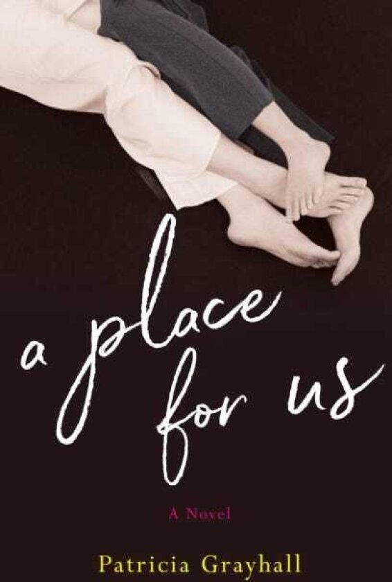 A Place for Us A Novel
