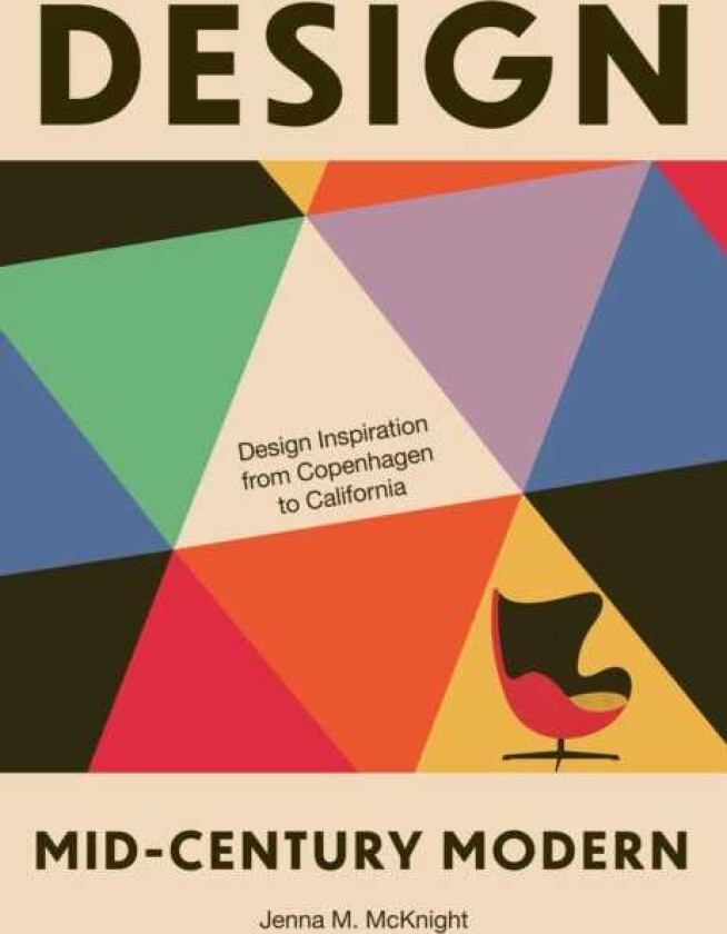 Design: MidCentury Modern Design Inspiration from Copenhagen to California