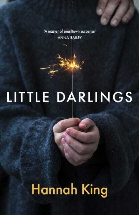 Little Darlings The gripping psychological suspense novel that will break your heart