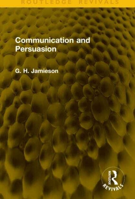 Communication and Persuasion