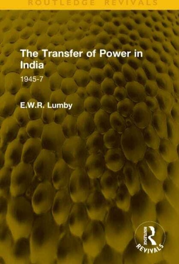 The Transfer of Power in India 19457
