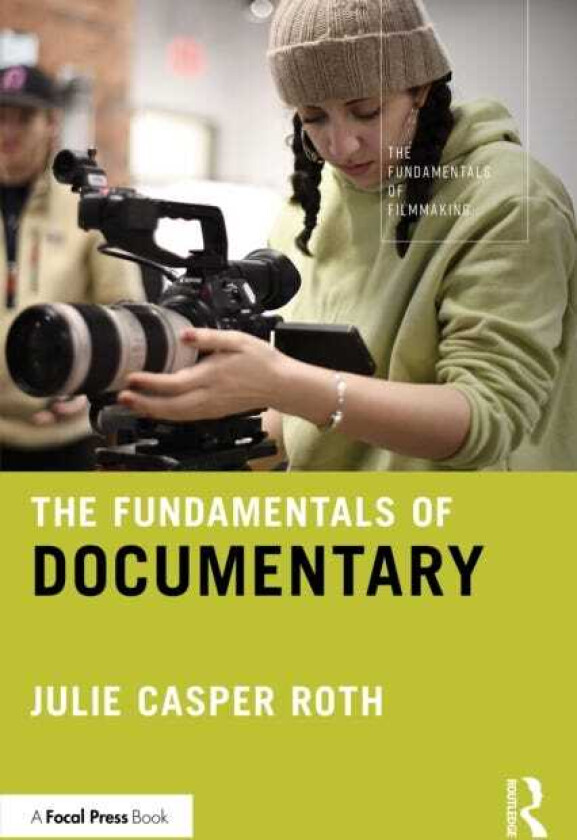 The Fundamentals of Documentary