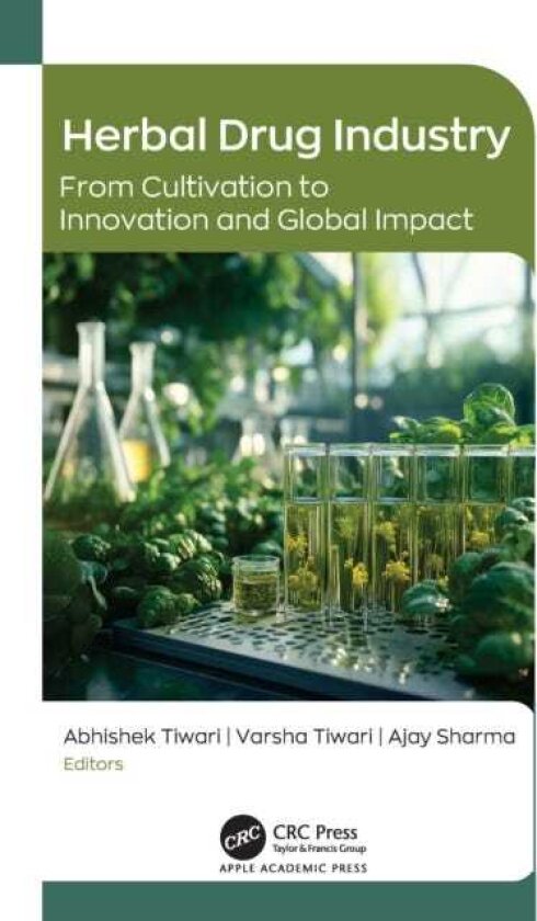 Herbal Drug Industry From Cultivation to Innovation and Global Impact