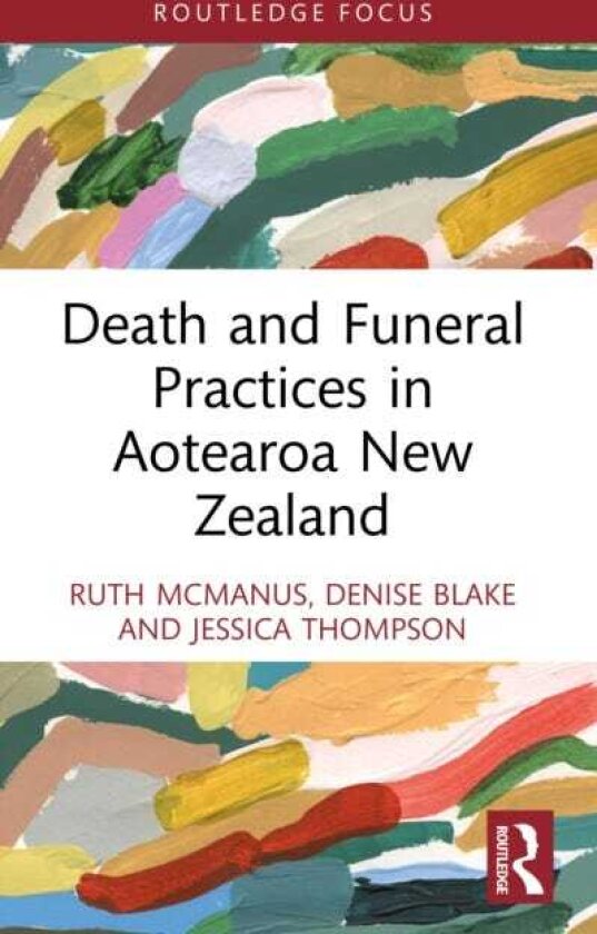 Death and Funeral Practices in Aotearoa New Zealand