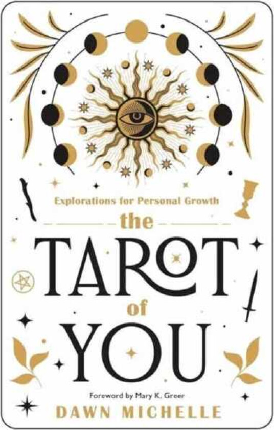 The Tarot of You Explorations for Personal Growth