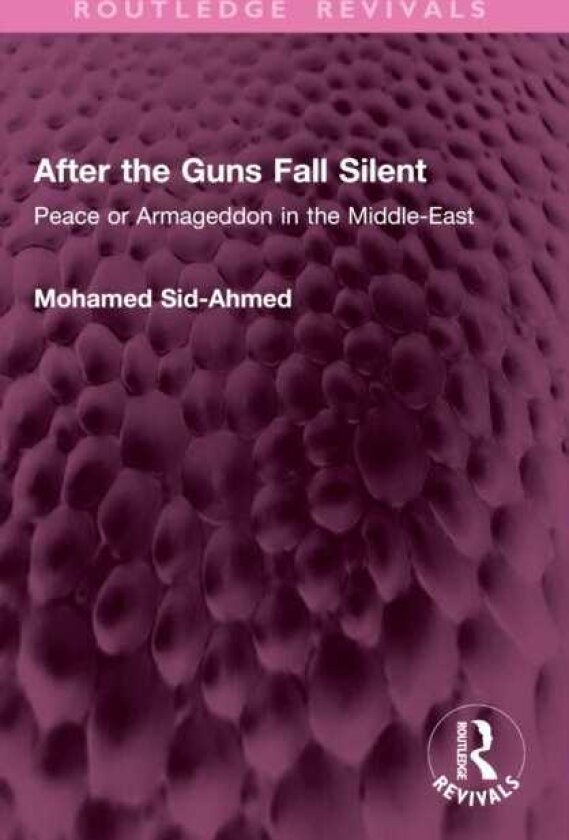 After the Guns Fall Silent Peace or Armageddon in the MiddleEast