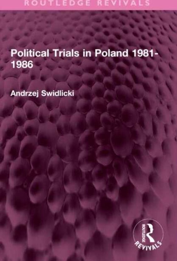 Political Trials in Poland 19811986