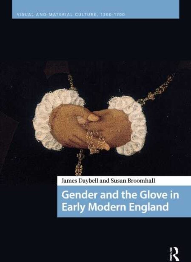 Gender and the Glove in Early Modern England