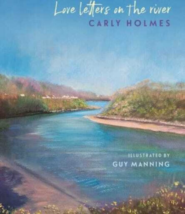 Love Letters on the River