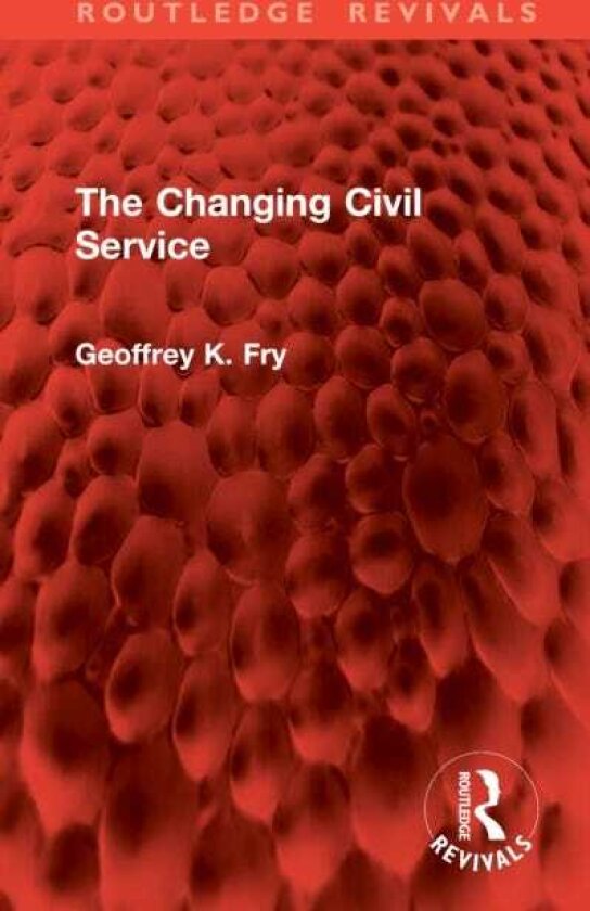 The Changing Civil Service