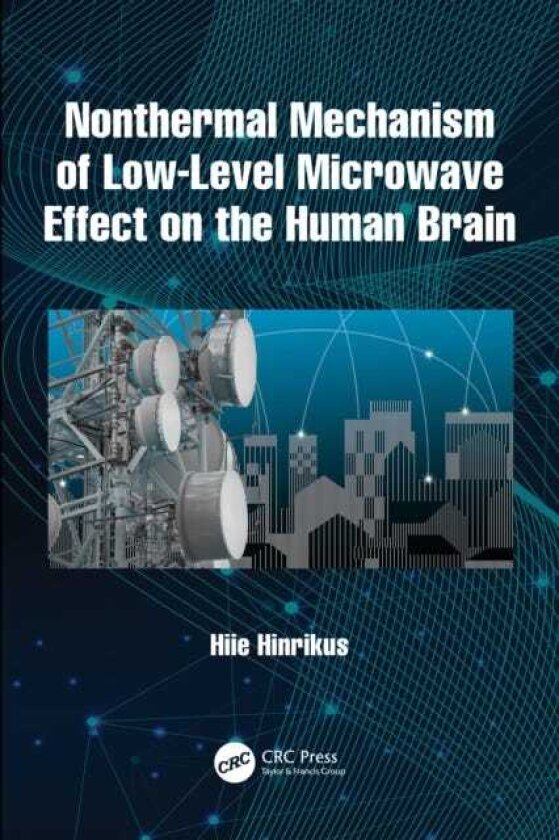 Nonthermal Mechanism of LowLevel Microwave Effect on the Human Brain