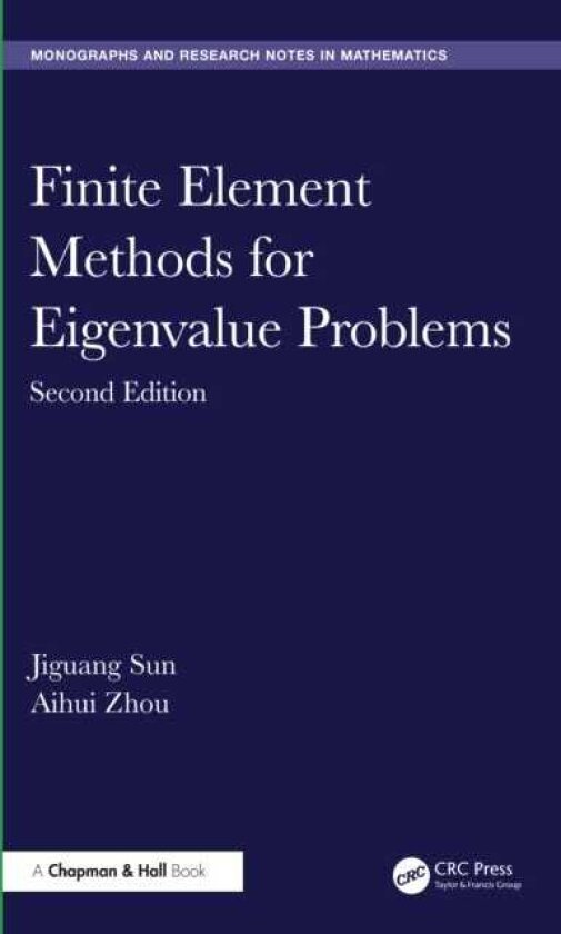 Finite Element Methods for Eigenvalue Problems