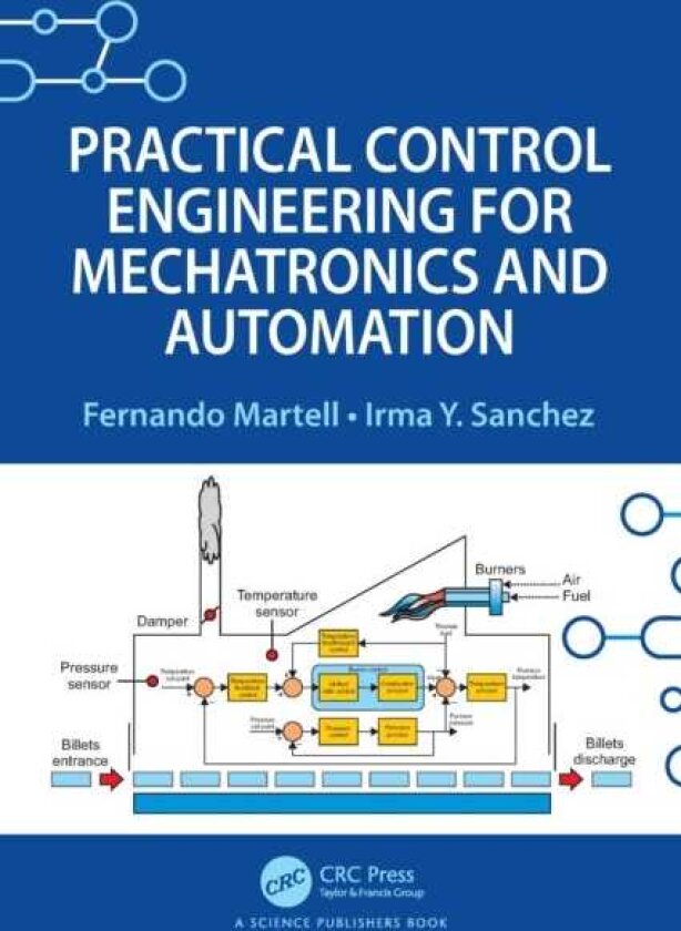 Practical Control Engineering for Mechatronics and Automation