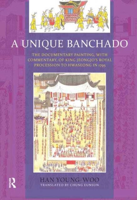 A Unique Banchado The Documentary Painting of King Jeongjo’s Royal Procession to Hwaseong in 1795
