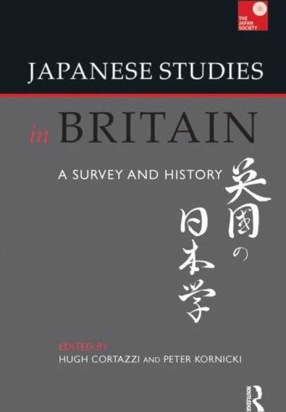 Japanese Studies in Britain A Survey and History