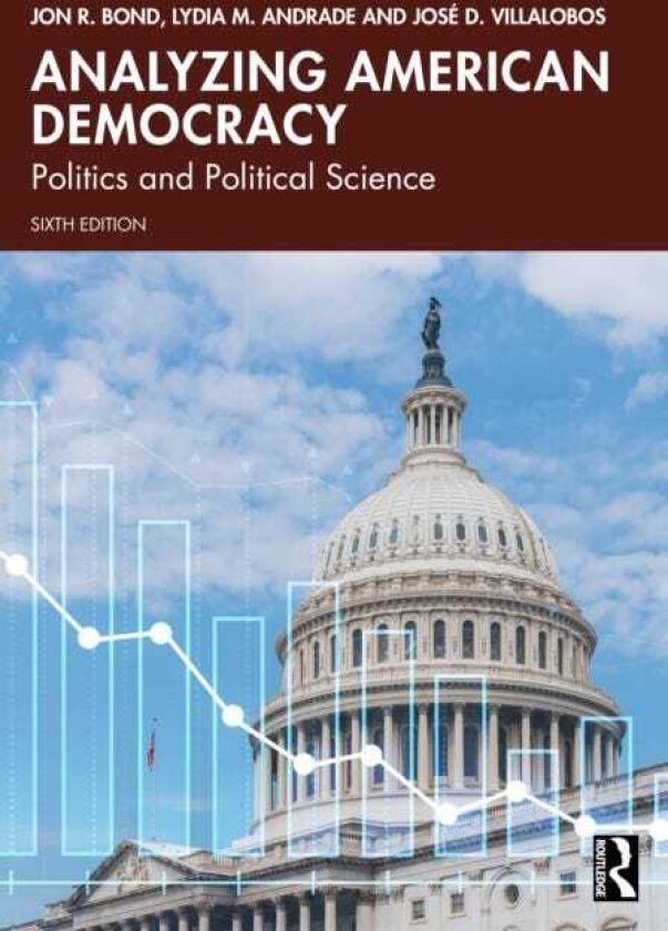 Analyzing American Democracy Politics and Political Science